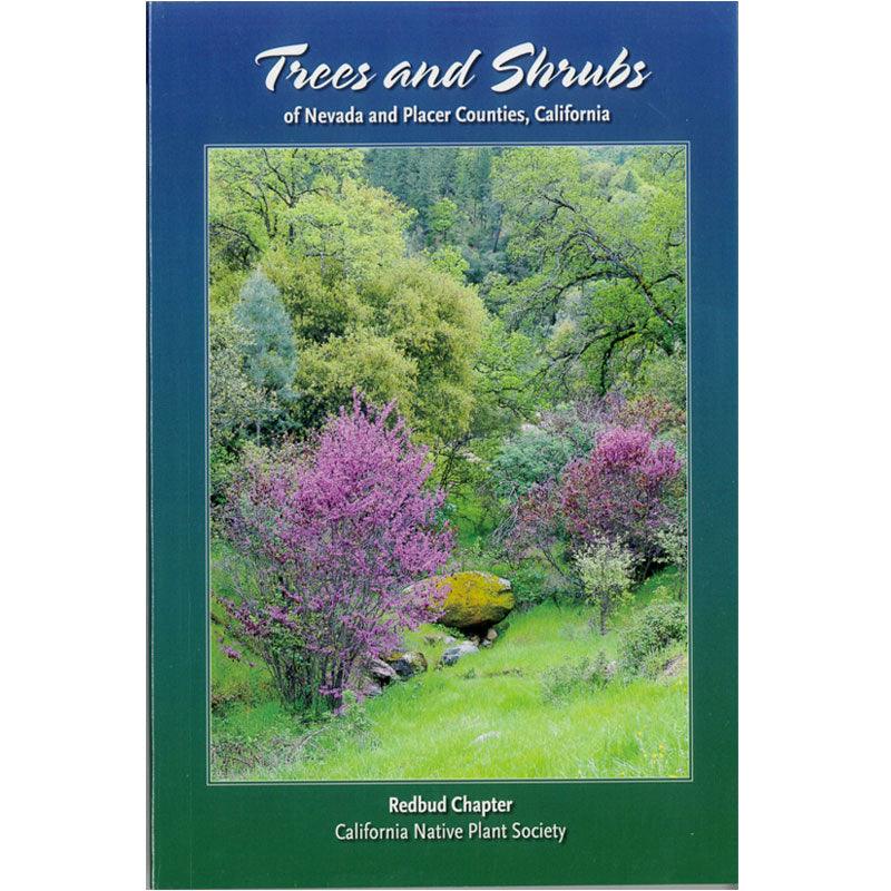 Trees & Shrubs of Nevada and Placer Counties