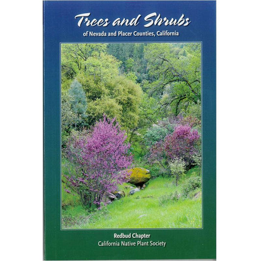 Trees & Shrubs of Nevada and Placer Counties